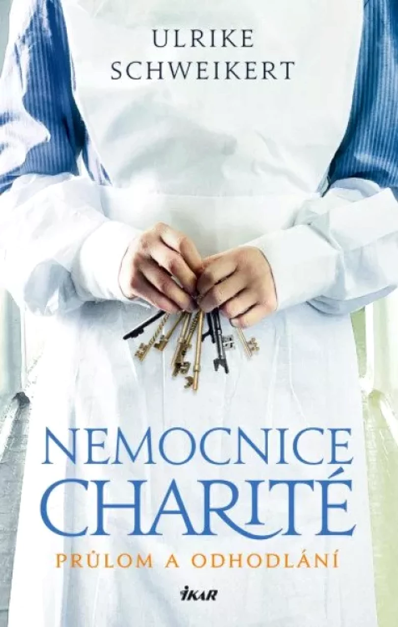 Levně Nemocnice Charité (Ulrike Schweikert, 2022)