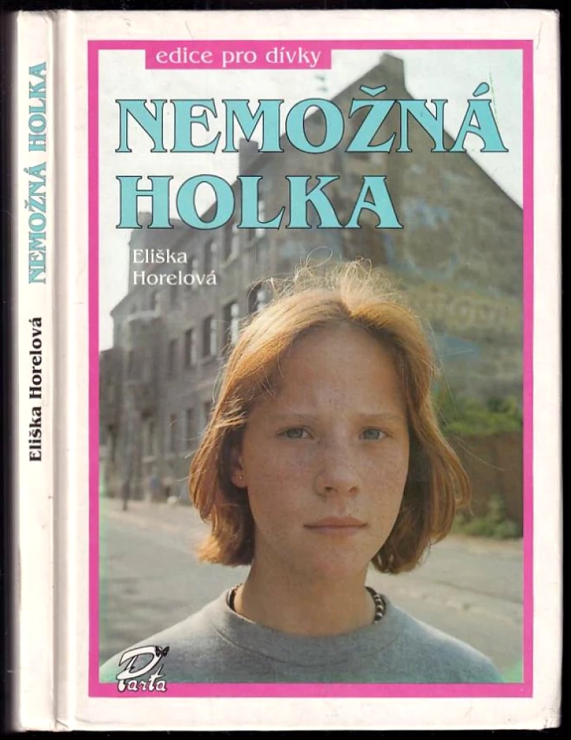 Levně Nemožná holka (Eliška Horelová, 1989)