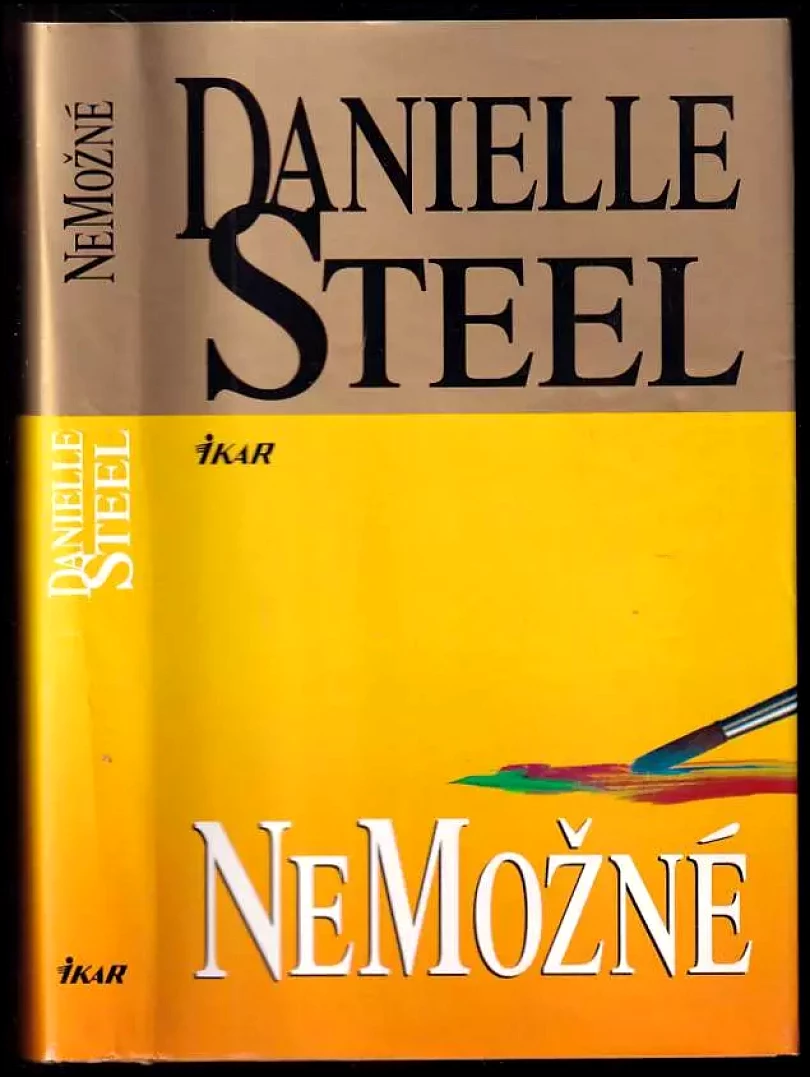 Levně Nemožné (Danielle Steel, 2006)