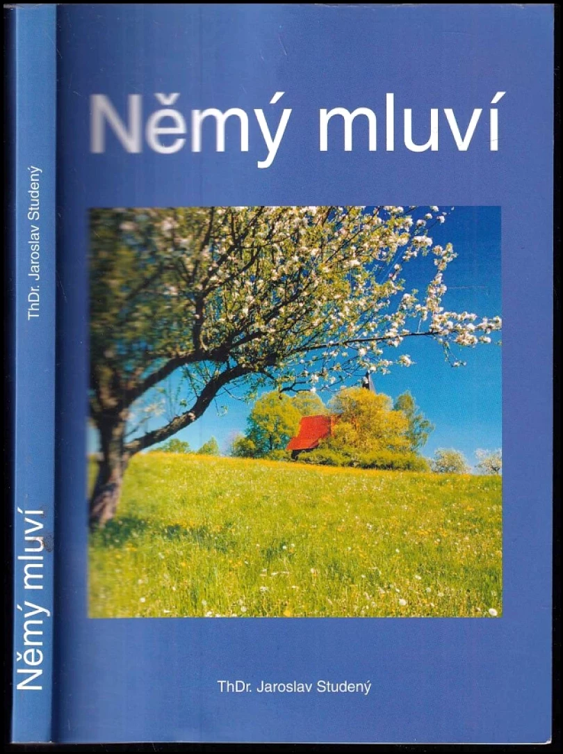 Levně Němý mluví (Jaroslav Studený, 2007)