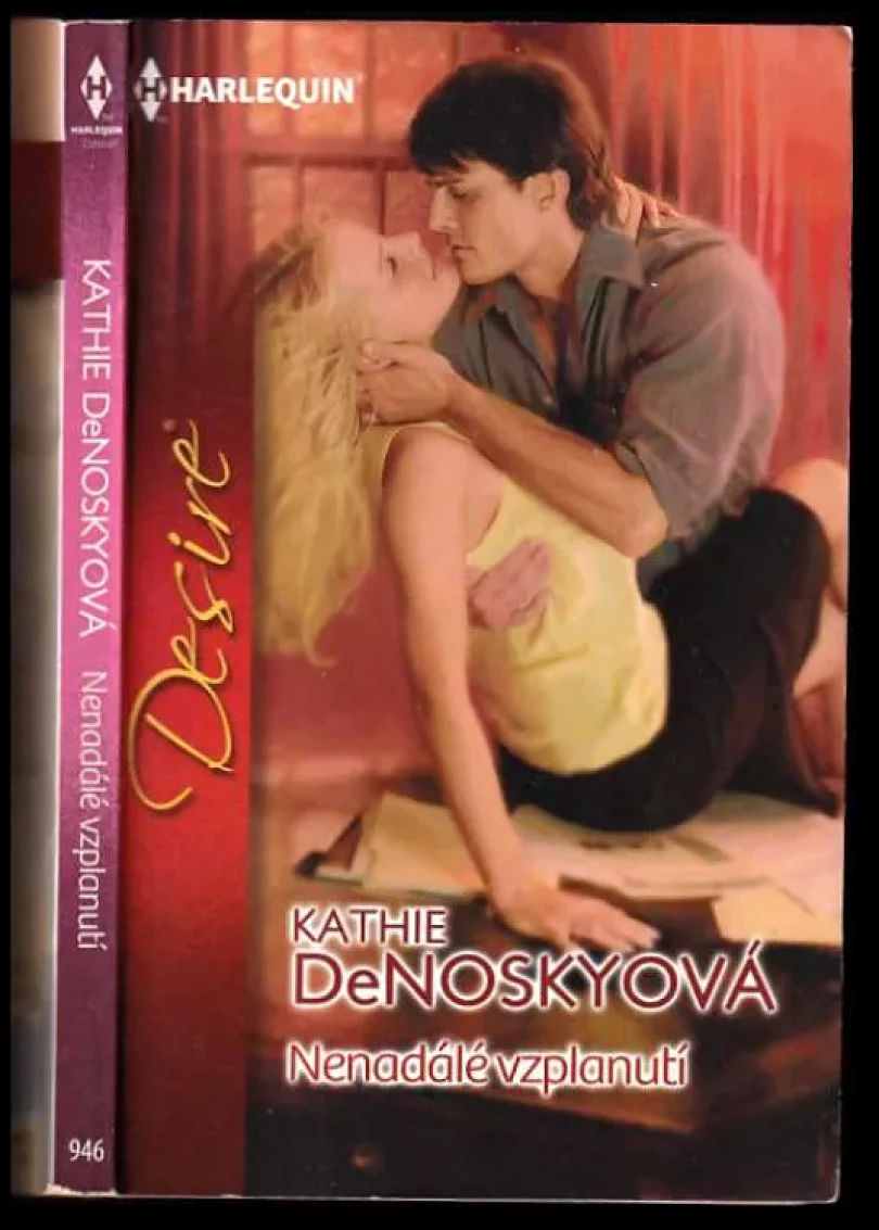 Levně Nenadálé vzplanutí (Kathie DeNosky, 2012)