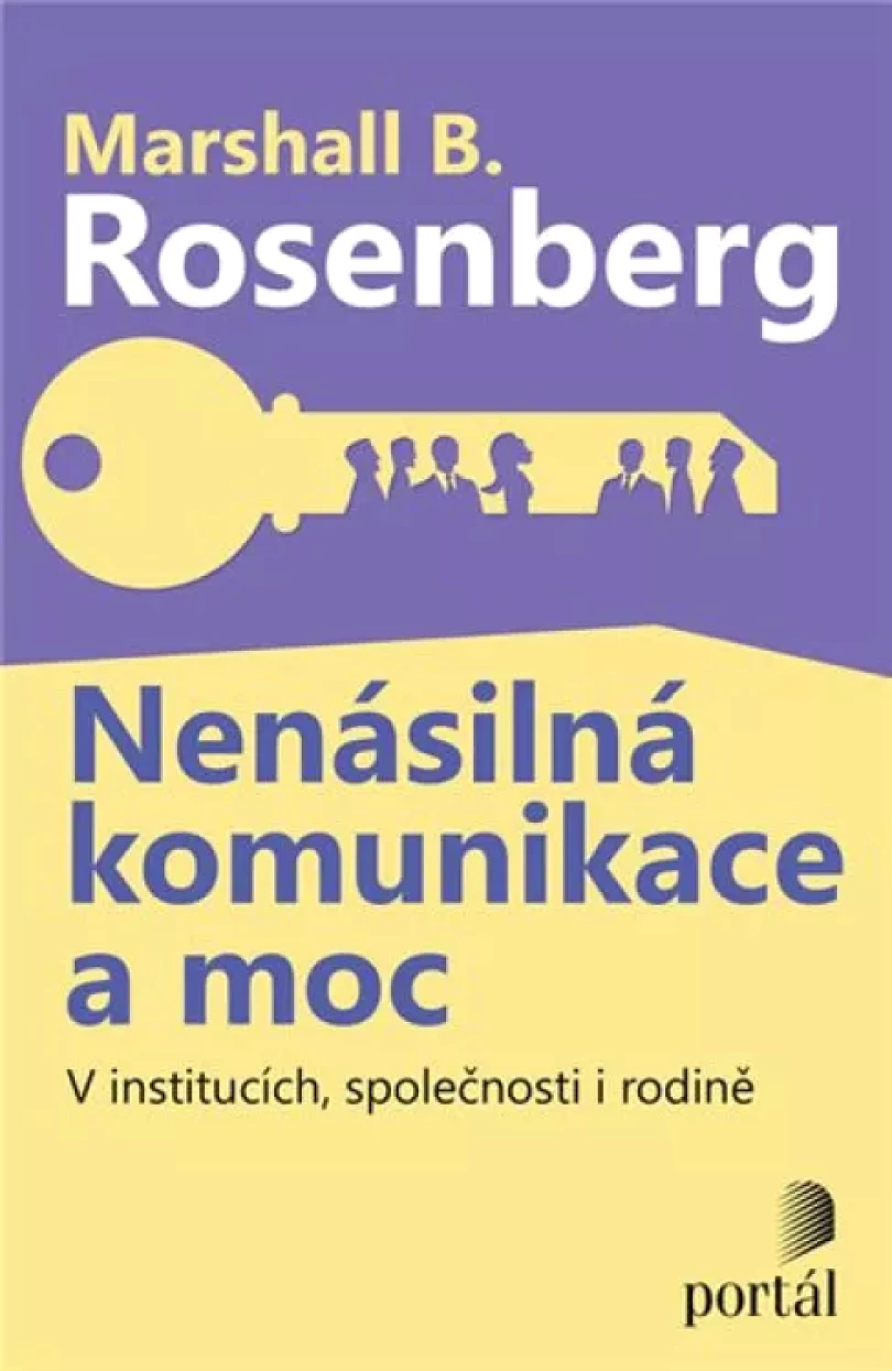 Levně Nenásilná komunikace a moc (Marshall Rosenberg,, 2019)