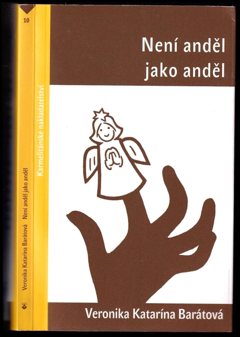 Není anděl jako anděl (Veronika Katarína Barátová, 2015)