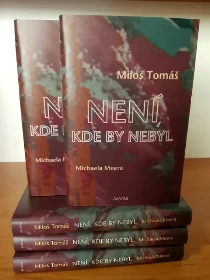 Levně Není, kde by nebyl (Miloš Tomáš, 2019)