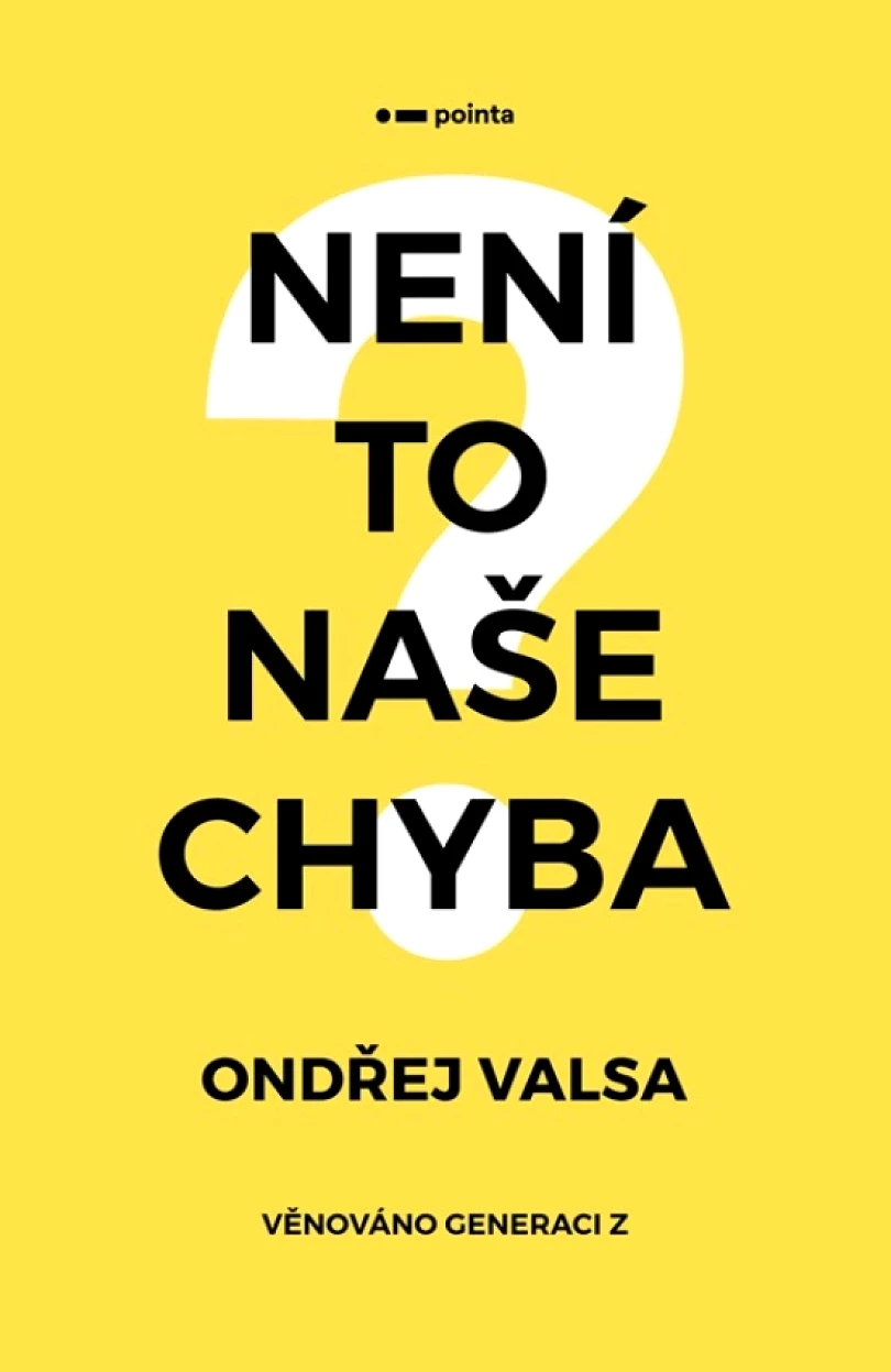 Není to naše chyba? (Ondřej Valsa, 2024)