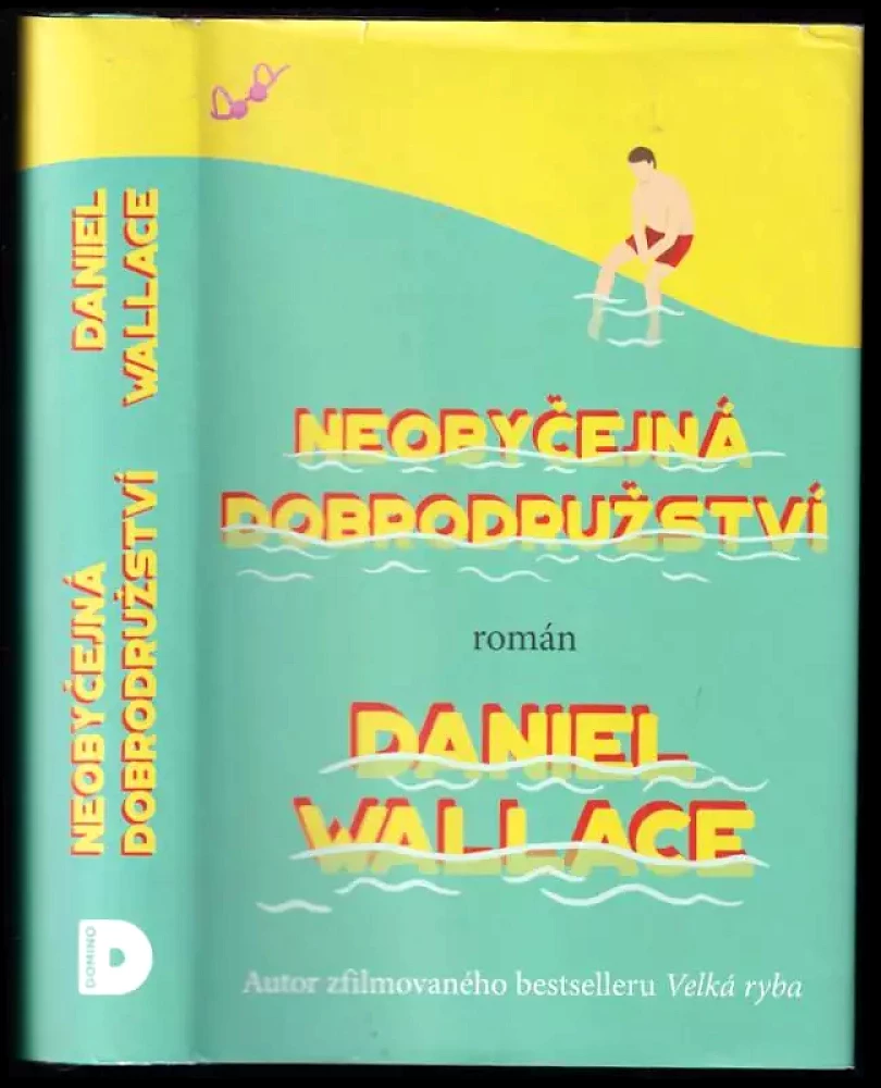 Levně Neobyčejná dobrodružství (Daniel Wallace, 2017)