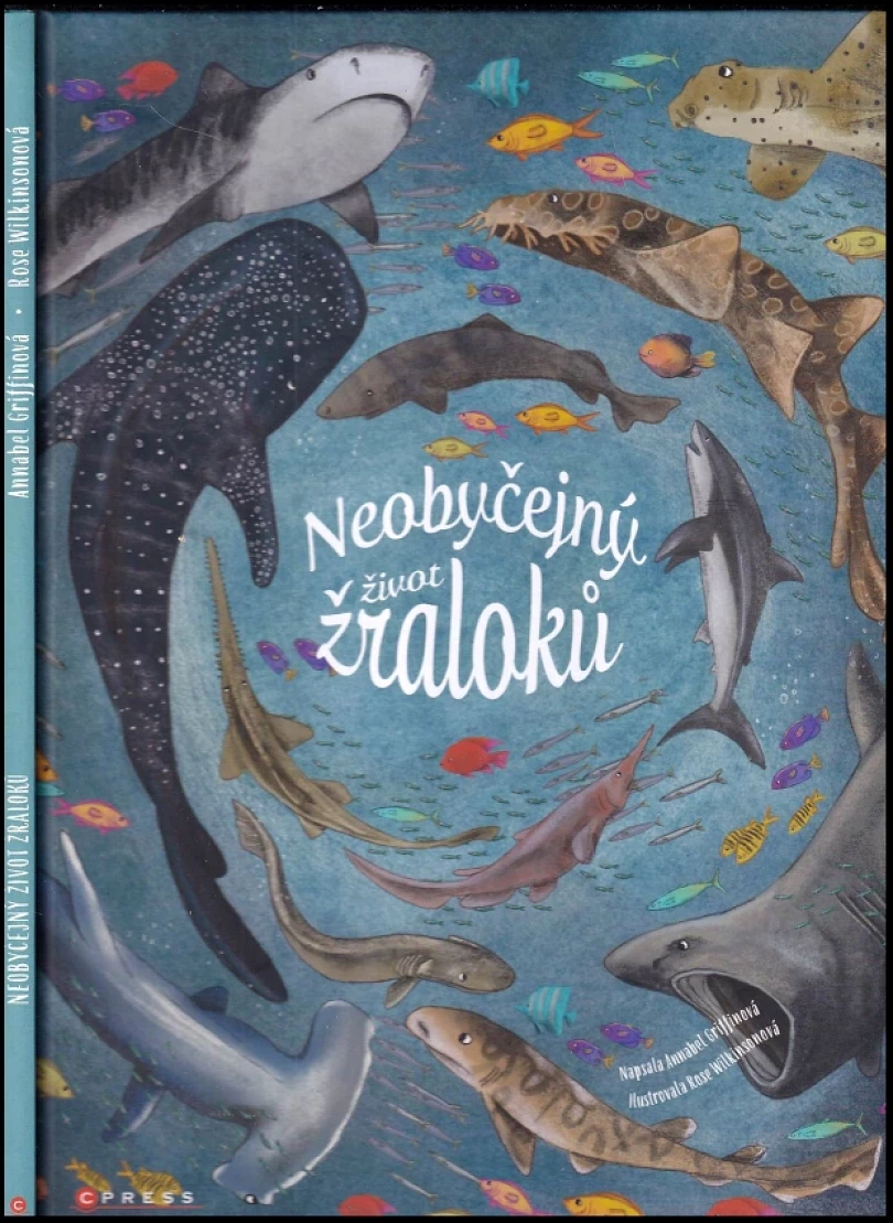 Levně Neobyčejný život žraloků (Annabel Griffin, 2023)