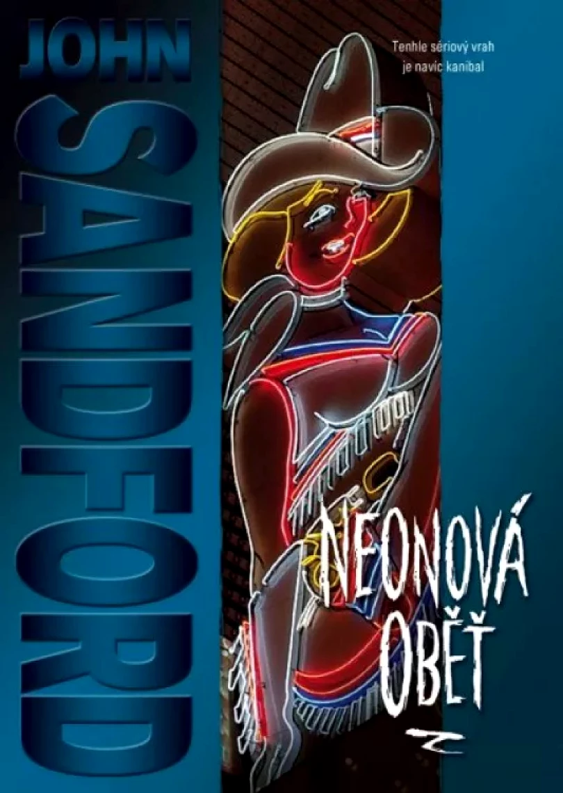 Levně Neonová oběť (John Sandford, 2020)