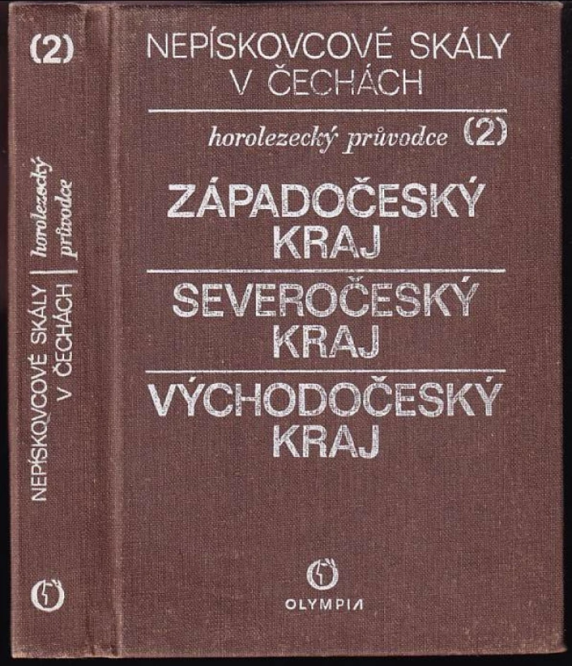 Levně Nepískovcové skály v Čechách 2 - Západočeský kraj - Severočeský kraj - Východočeský kraj (Jan Novotný, 1987)
