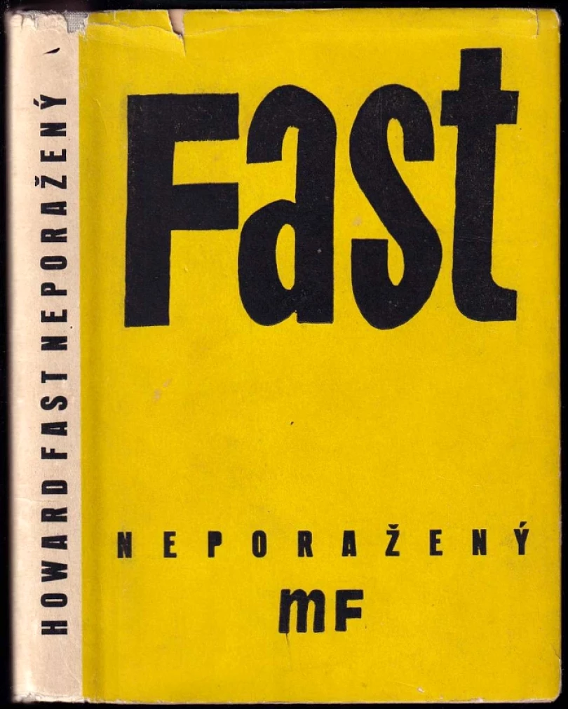 Levně Neporažený (Howard Fast, 1948)