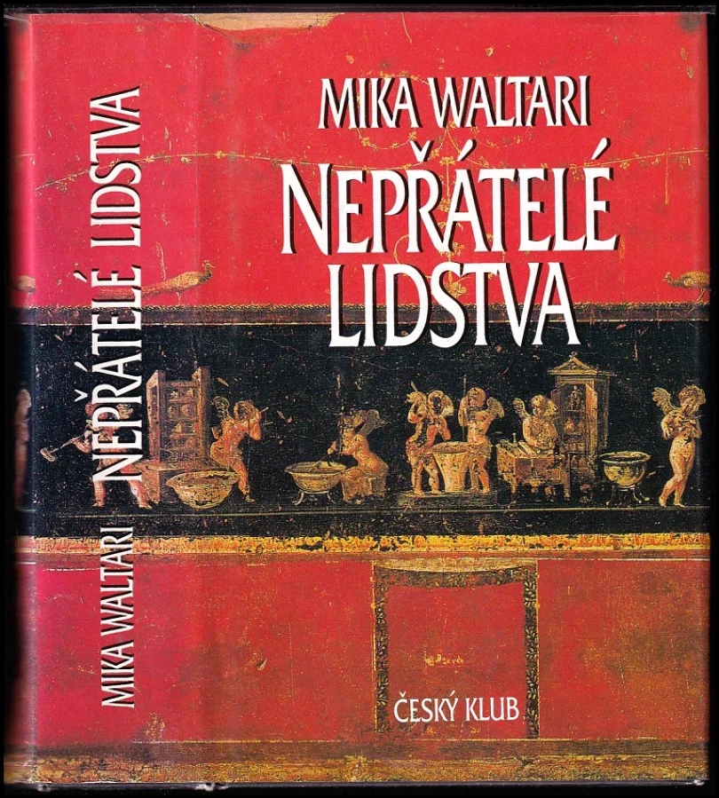 Levně Nepřátelé lidstva (Mika Waltari, 1999)