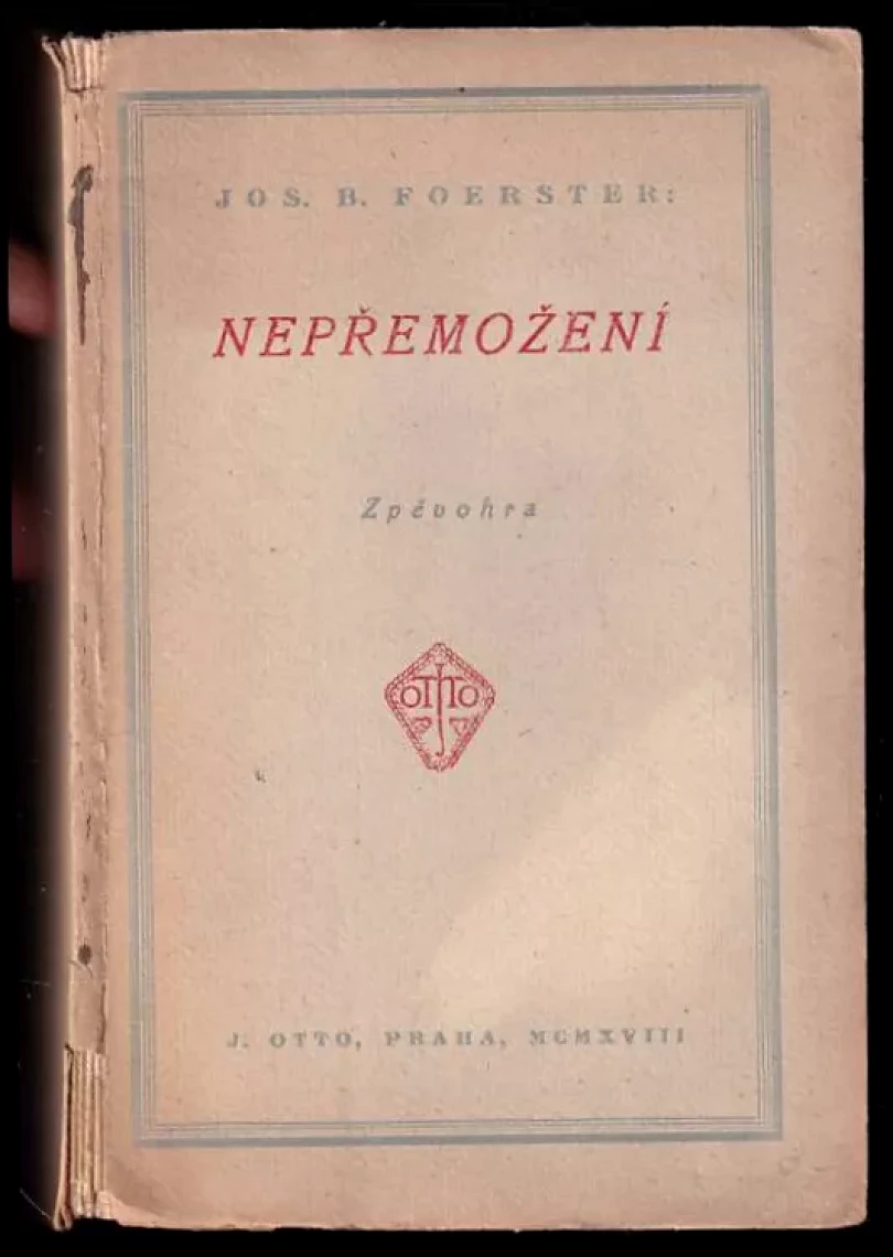 Levně Nepřemožení (Josef Bohuslav Foerster, 1918)