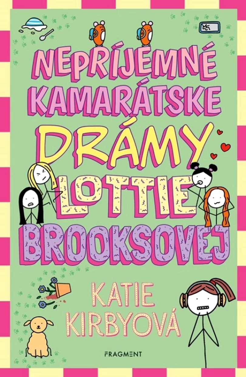 Levně Nepríjemné kamarátske drámy Lottie Brooksovej (Kirbyová Katie, 2025)