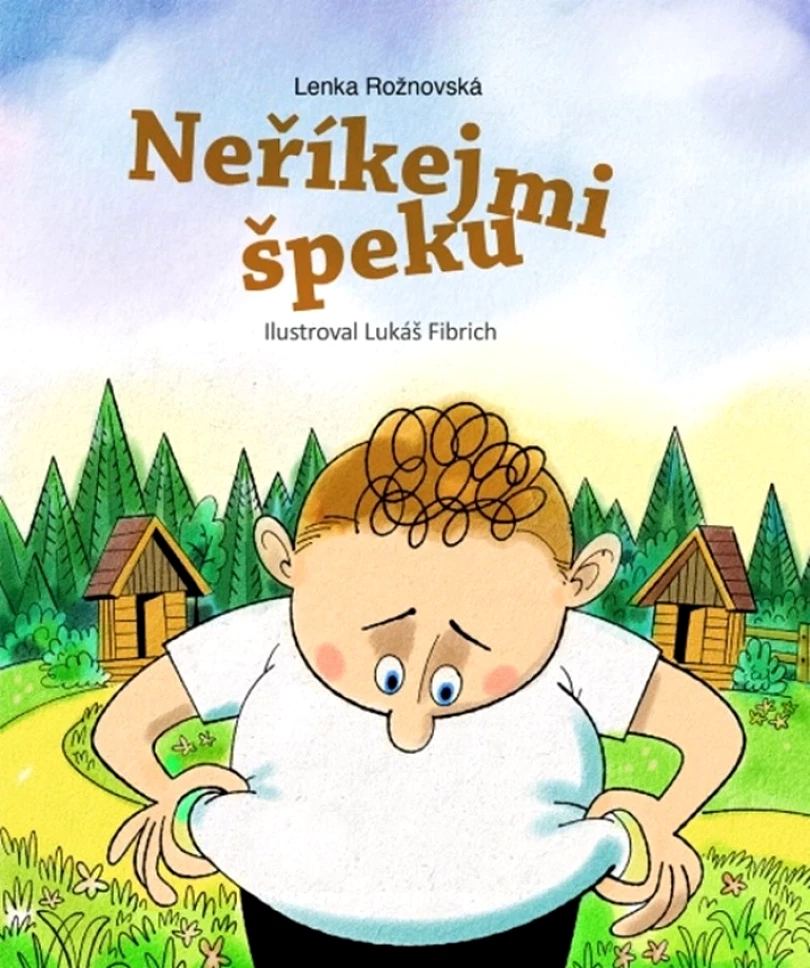 Levně Neříkej mi špeku (Lenka Rožnovská, 2025)