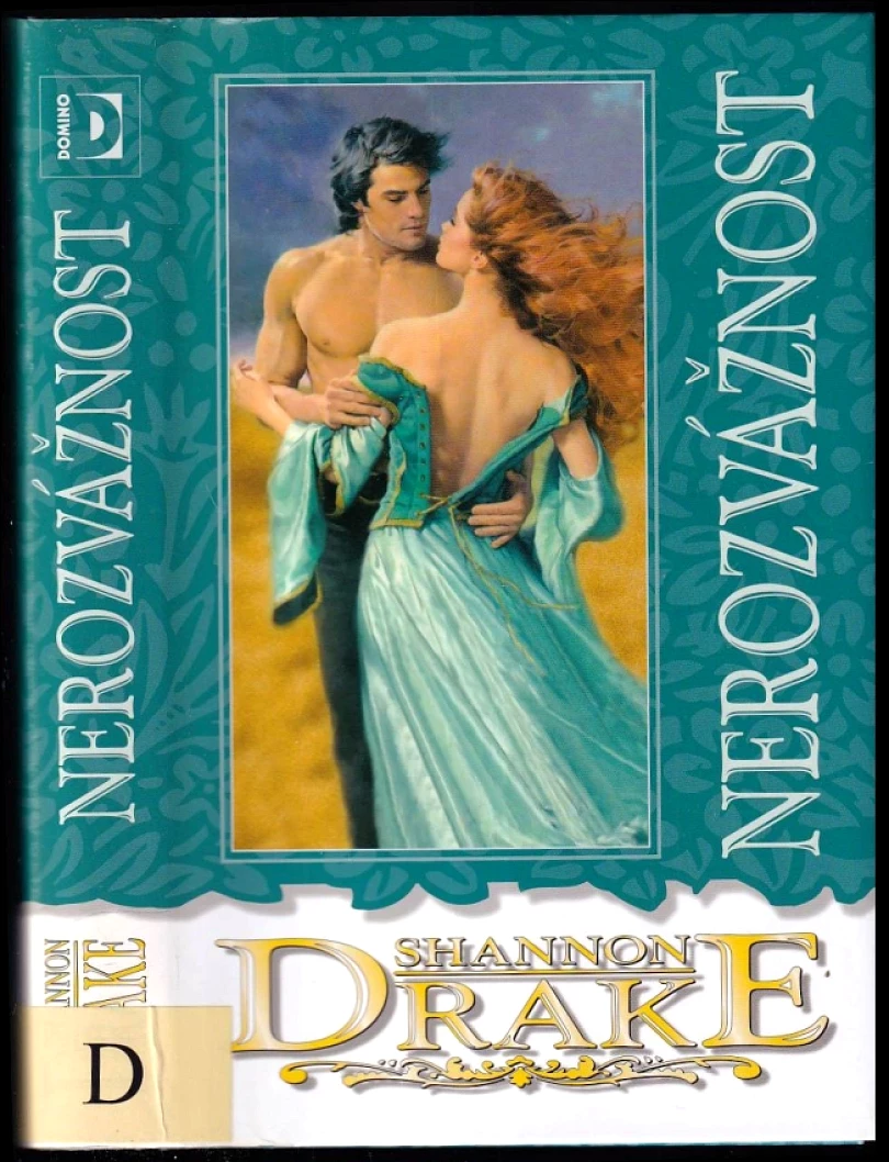 Levně Nerozvážnost (Shannon Drake, 2012)