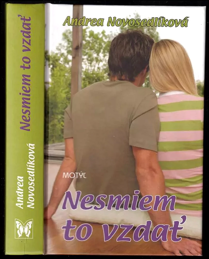 Levně Nesmiem to vzdať (Andrea Novosedlíková, 2010)