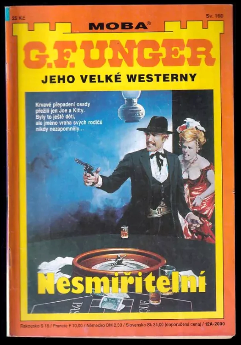 Nesmiřitelní (Gert F Unger, 2000)