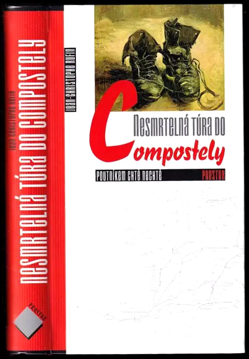 Nesmrtelná túra do Compostely (Jean-Christophe Rufin, 2015)