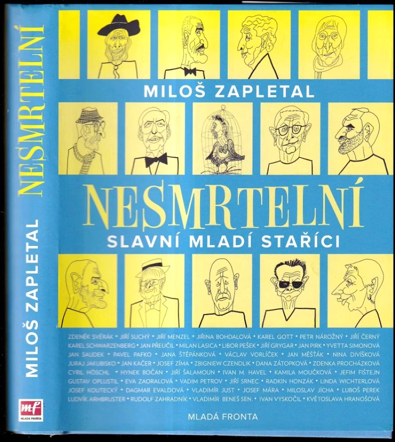 Nesmrtelní (Miloslav Zapletal, 2018)