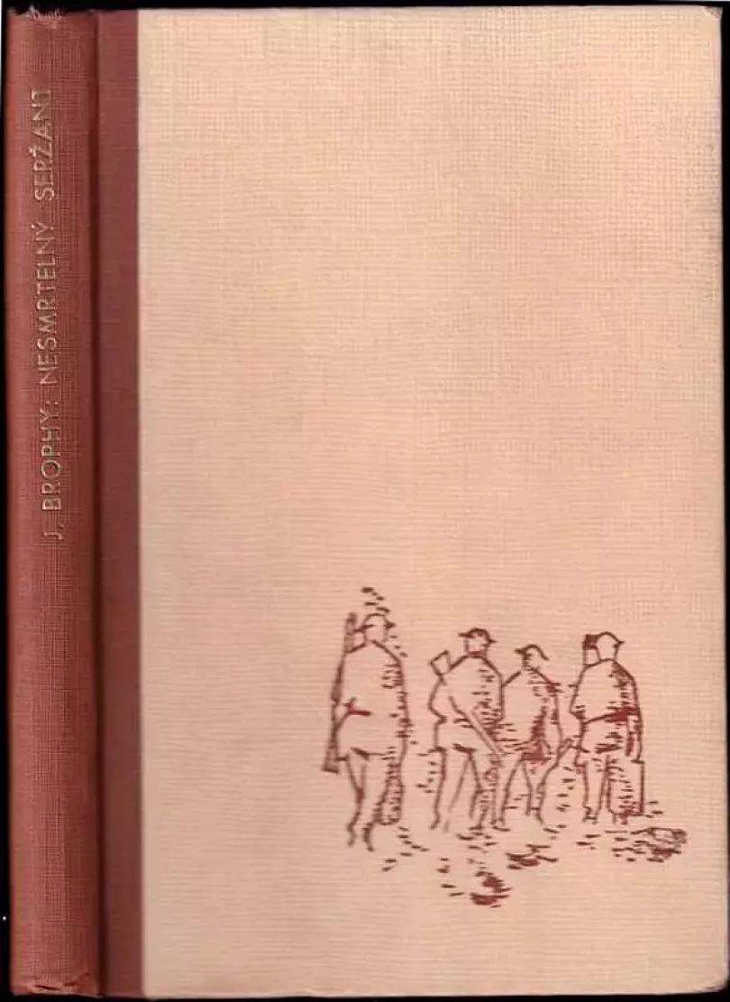 Levně Nesmrtelný seržant (John Brophy, 1948)