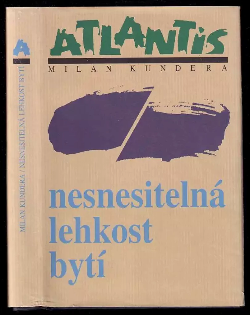 Levně Nesnesitelná lehkost bytí (Milan Kundera, 2006)