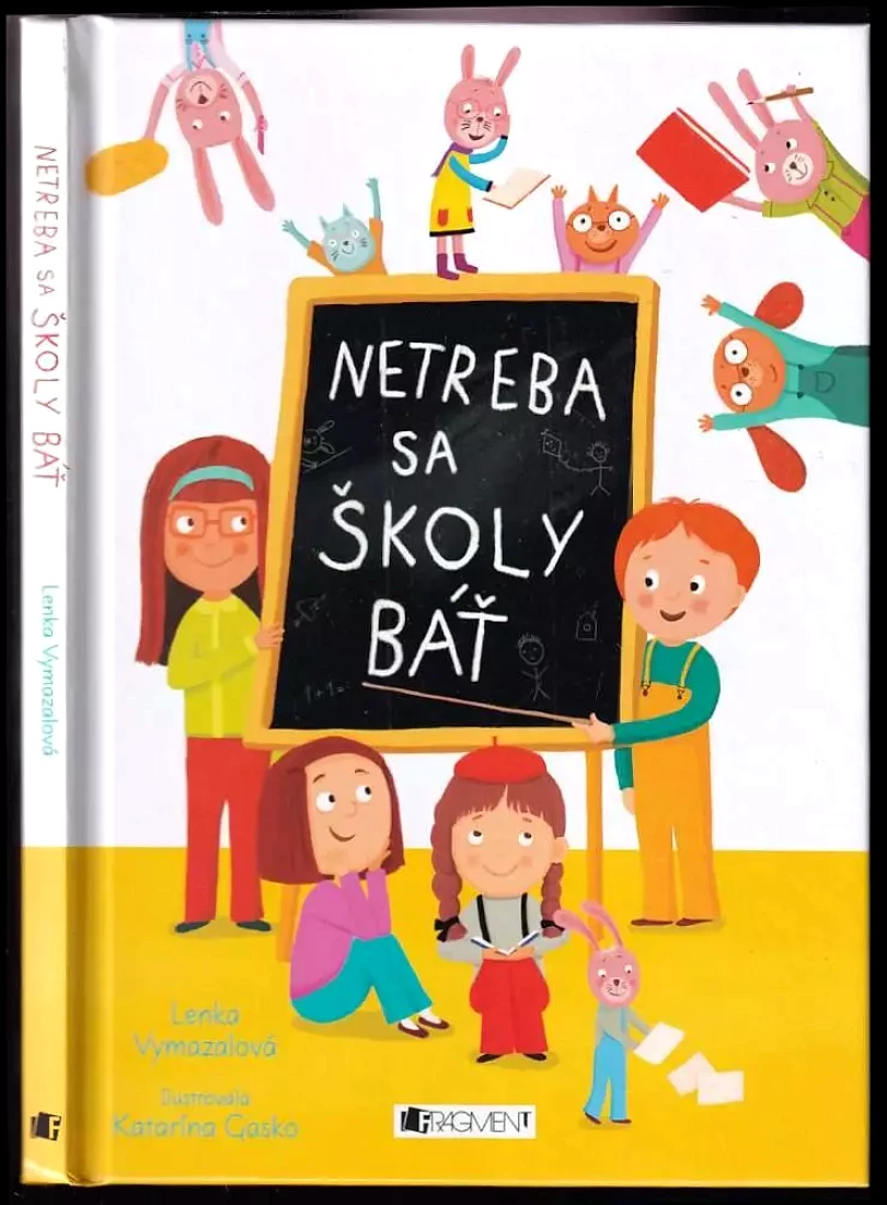 Levně Netreba sa školy báť (Lenka Vymazalová, 2016)