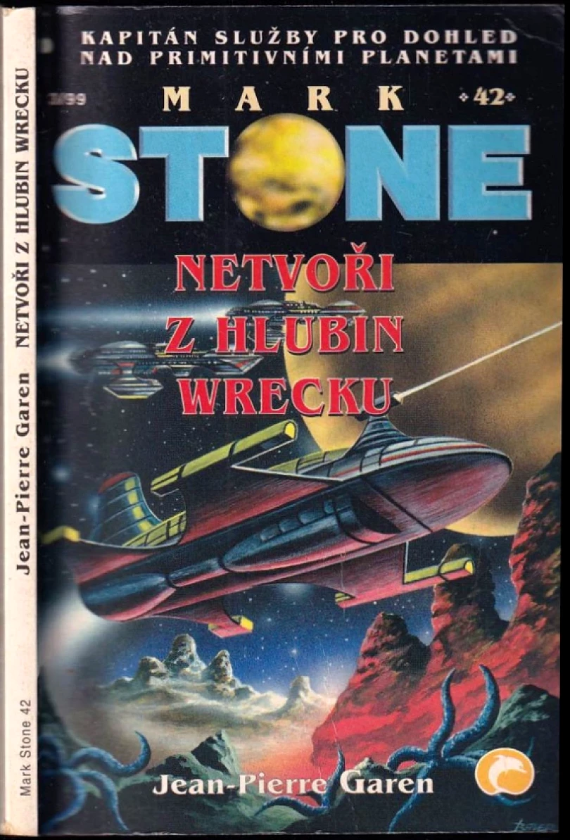 Levně Netvoři z hlubin Wrecku (Jean-Pierre Garen, 1999)