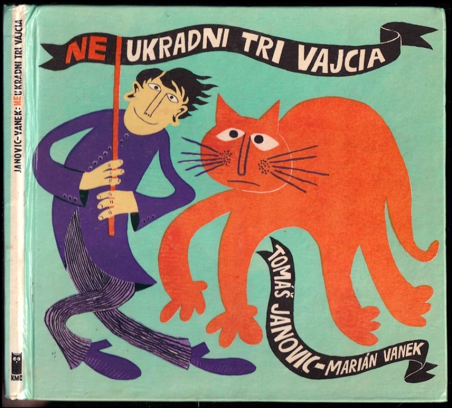 Levně Neukradni tri vajcia (Tomáš Janovic, 1968)