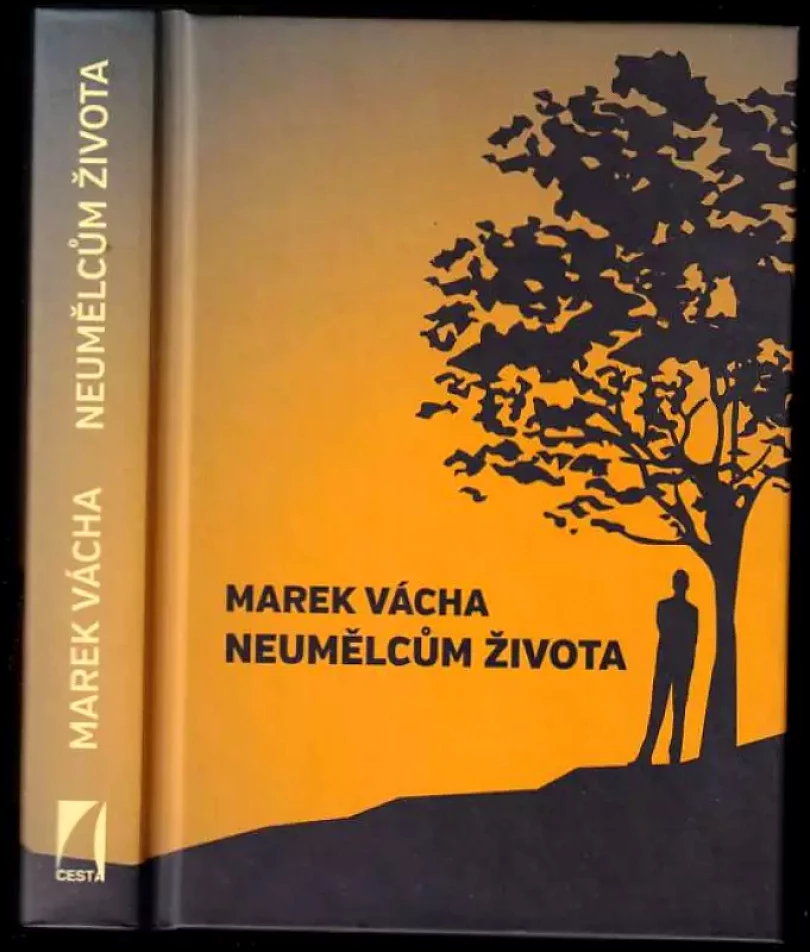 Levně Neumělcům života (Marek Vácha,, 2014)