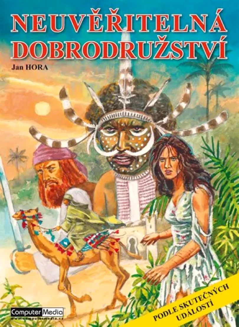 Neuvěřitelná dobrodružství (Jan Hora, 2012)