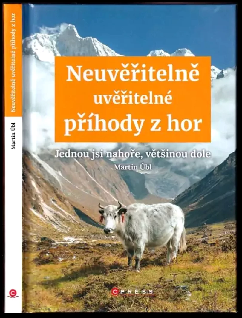 Neuvěřitelně uvěřitelné příhody z hor (Martin Úbl, 2018)