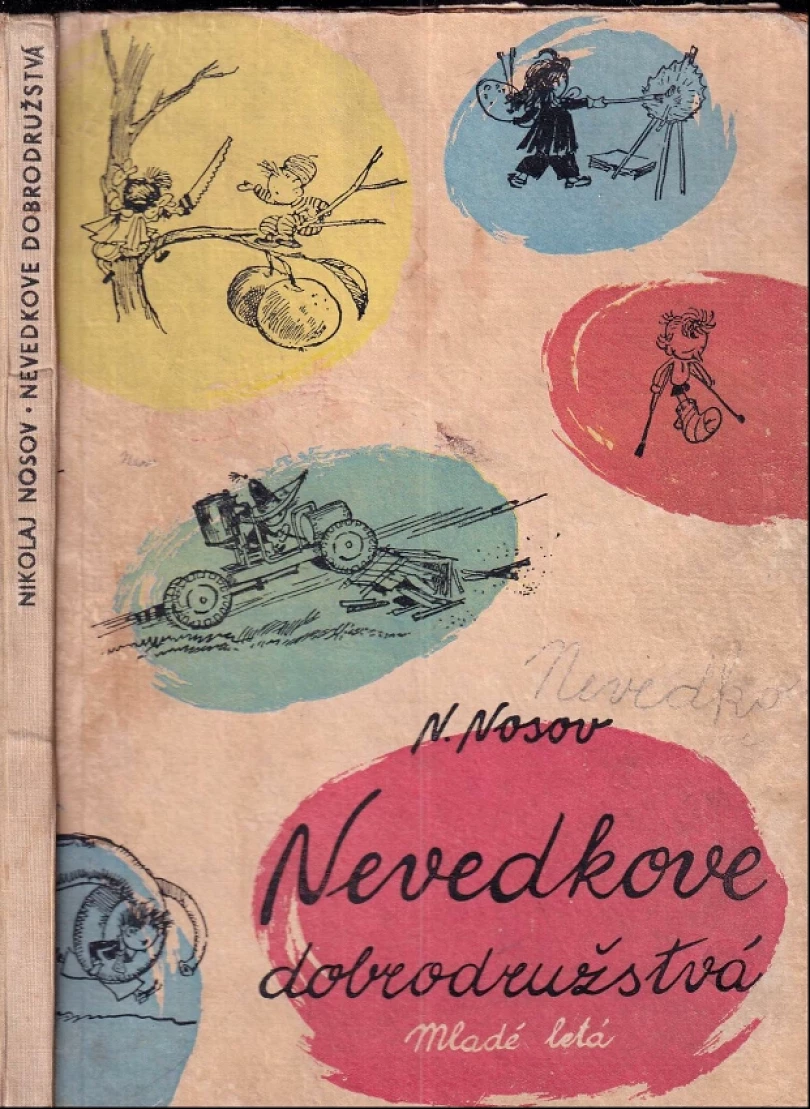 Nevedkove dobrodružstvá (Nikolaj Nikolajevič Nosov, 1957)