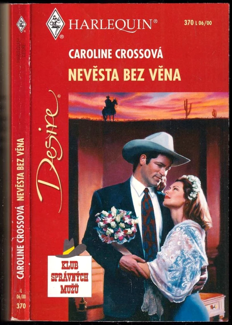 Levně Nevěsta bez věna (Caroline Cross, 2000)