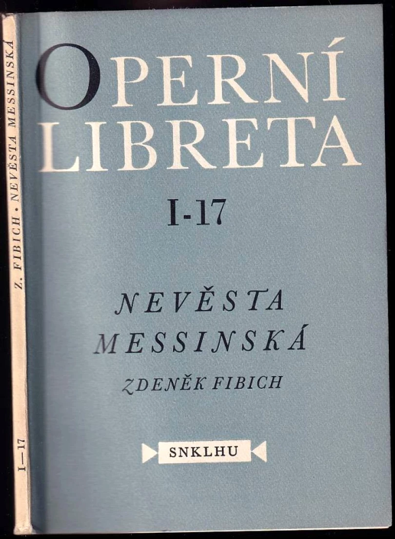 Nevěsta messinská (Zdeněk Fibich, 1958)