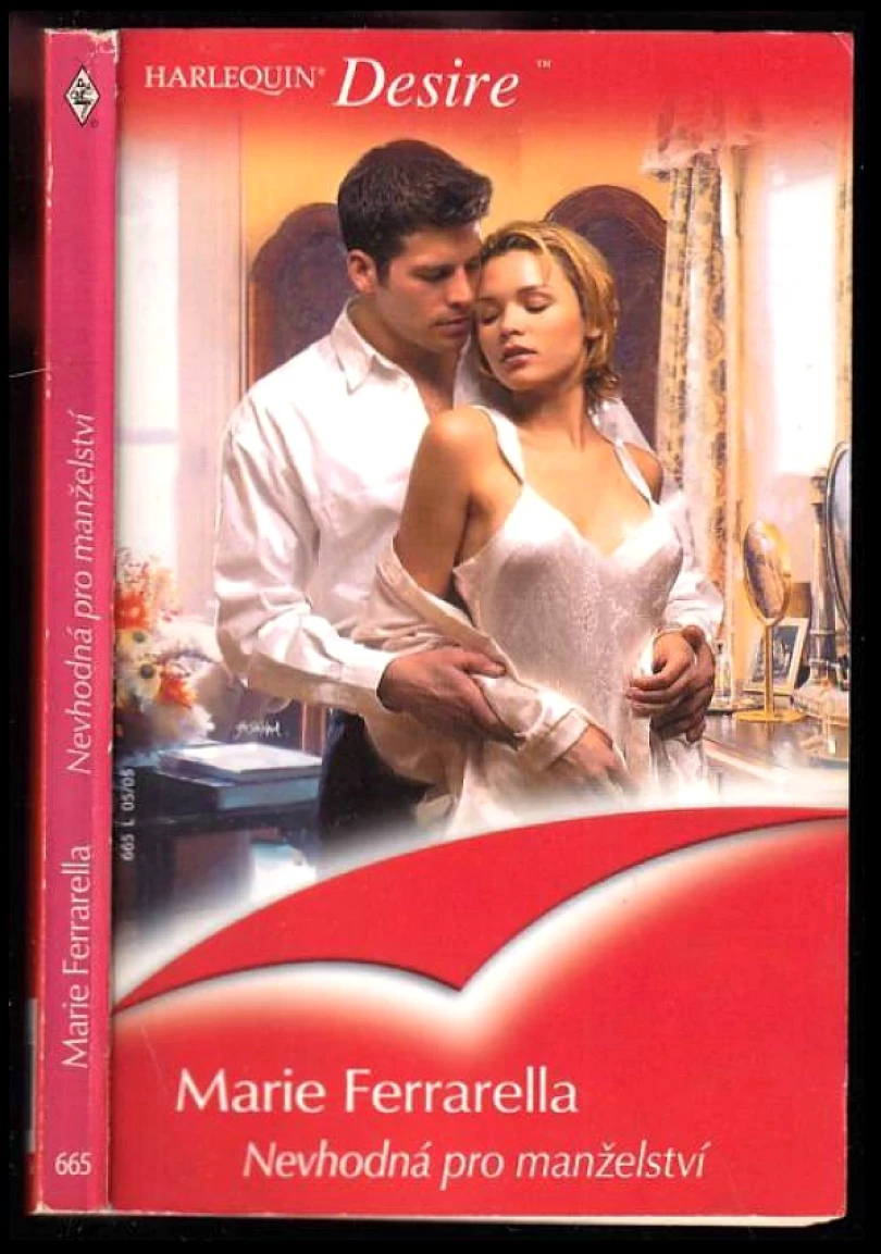 Levně Nevhodná pro manželství (Marie Ferrarella, 2005)