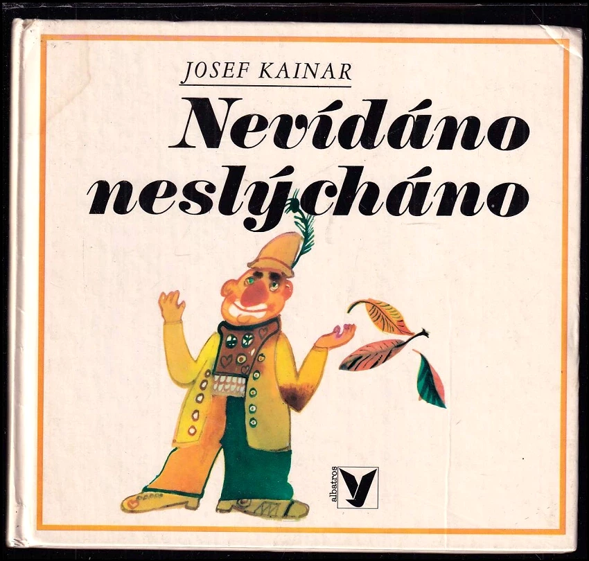 Levně Nevídáno neslýcháno (Josef Kainar, 1989)