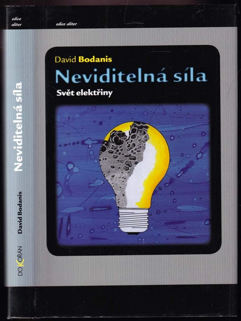Neviditelná síla (David Bodanis, 2009)
