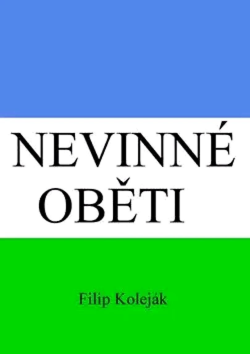 Levně Nevinné oběti (Filip Koleják, 2016)