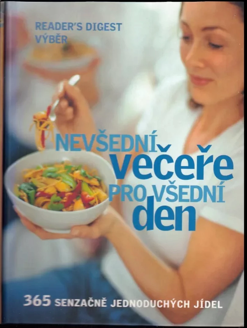 Levně Nevšední večeře pro všední den (Catherine Atkinson, 2009)