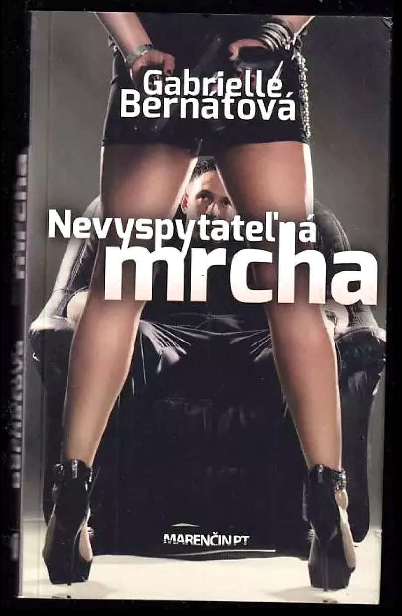 Levně Nevyspytateľná mrcha (Gabrielle Bernátová, 2014)