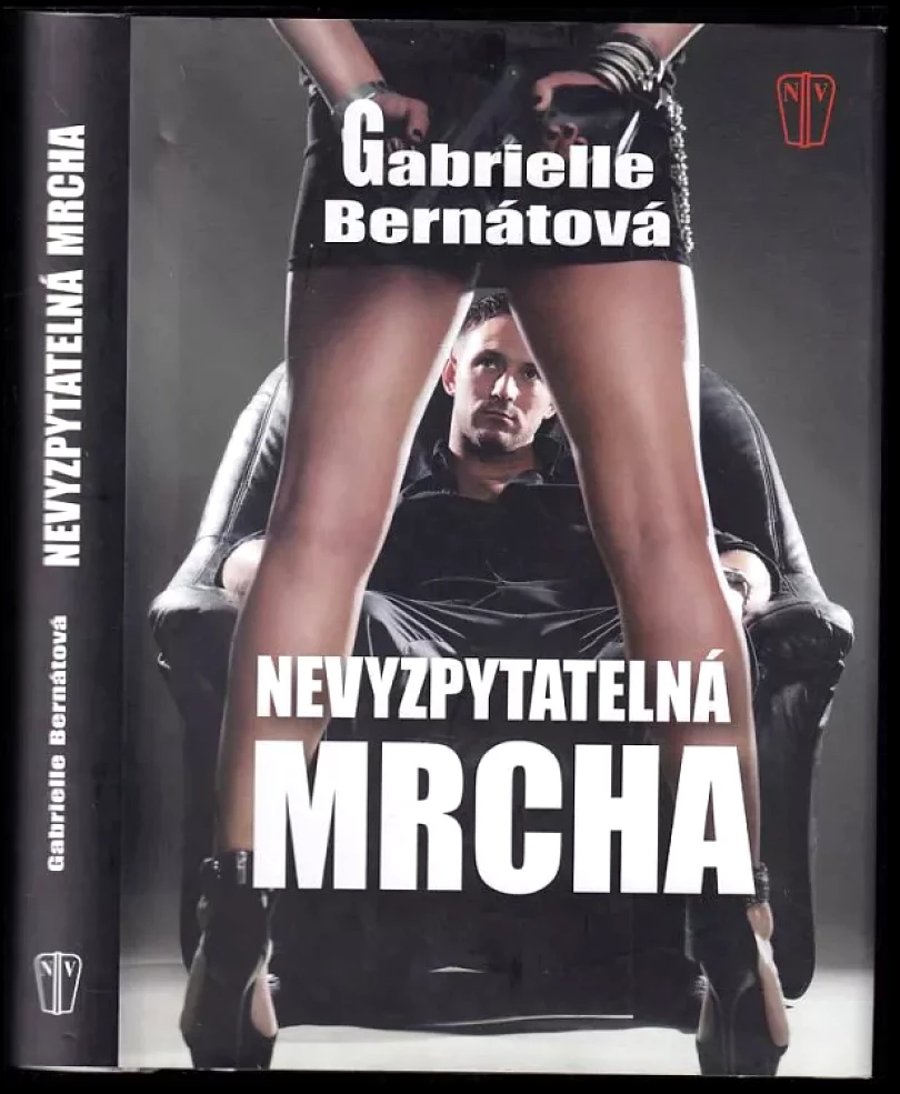 Levně Nevyzpytatelná mrcha (Gabrielle Bernátová, 2017)