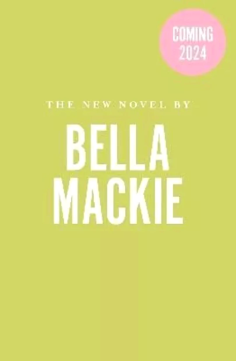 New Bella Mackie (Bella Mackie, 2024)