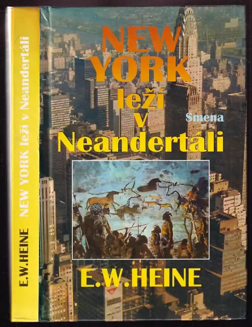 New York leži v Neandertáli (E. W Heine, 1995)
