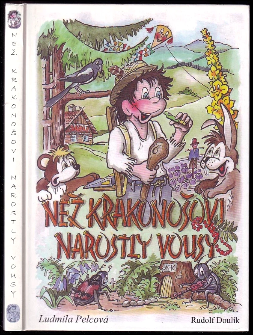 Levně Než Krakonošovi narostly vousy (Ludmila Pelcová, 2010)