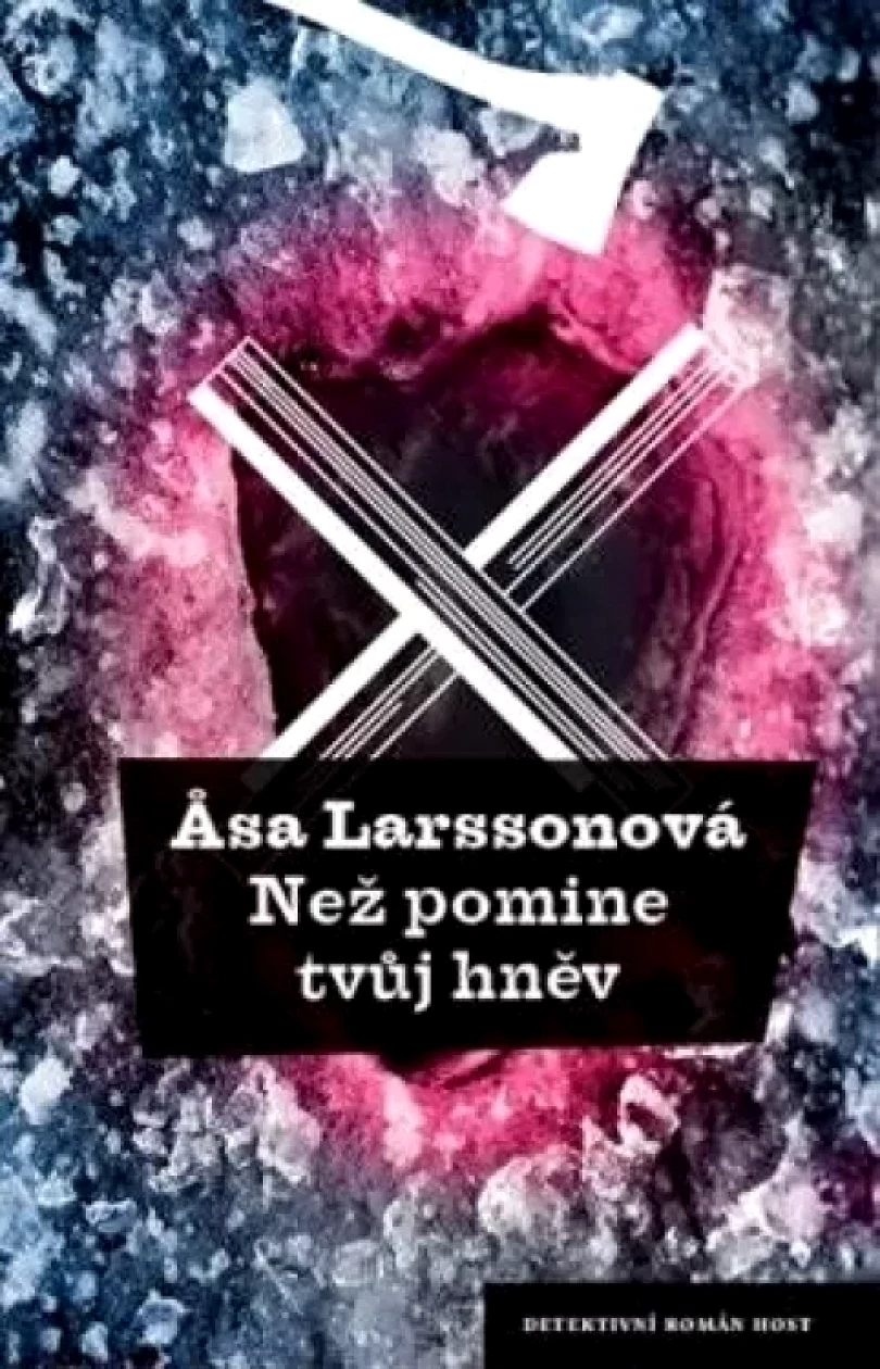 Než pomine tvůj hněv (Asa Larssonová,, 2021)