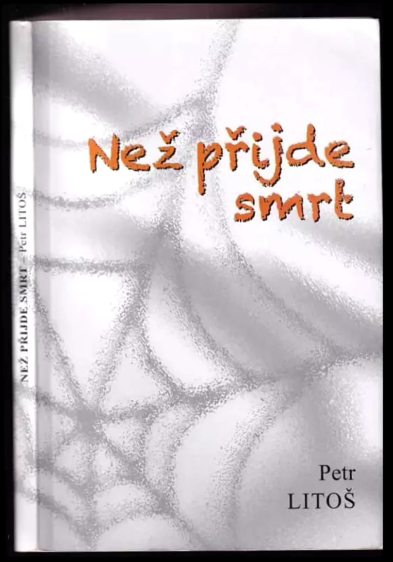 Levně Než přijde smrt (Petr Litoš, 2013)