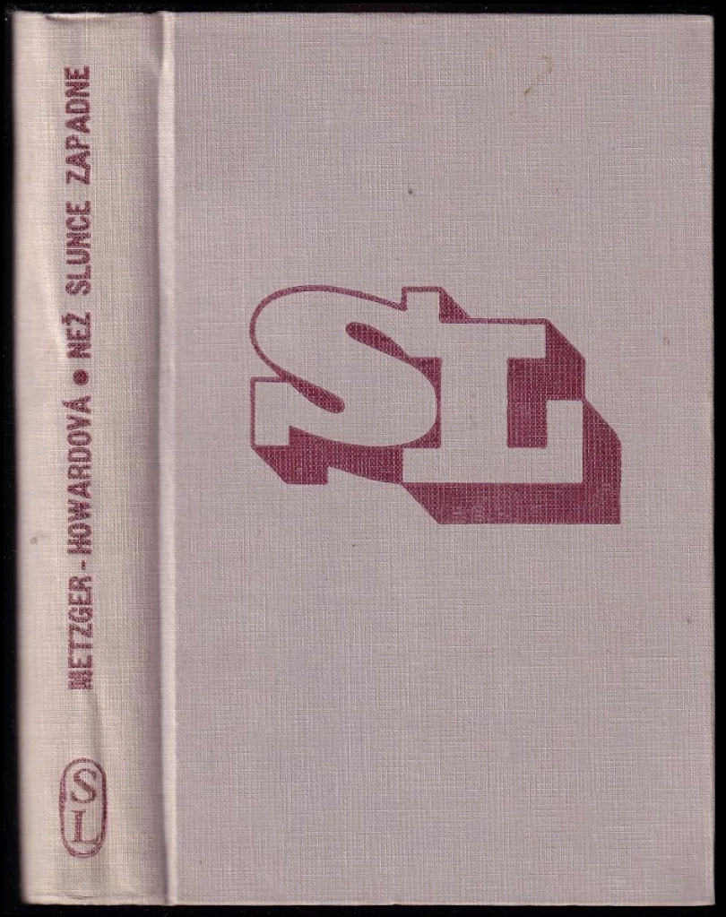 Levně Než slunce zapadne (Elizabeth Metzger Howard, 1948)