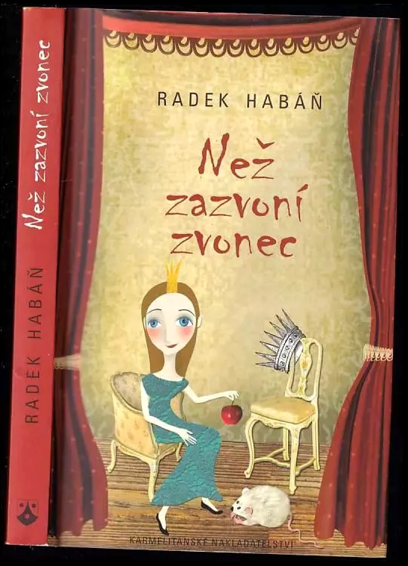 Levně Než zazvoní zvonec (Radek Habáň, 2013)