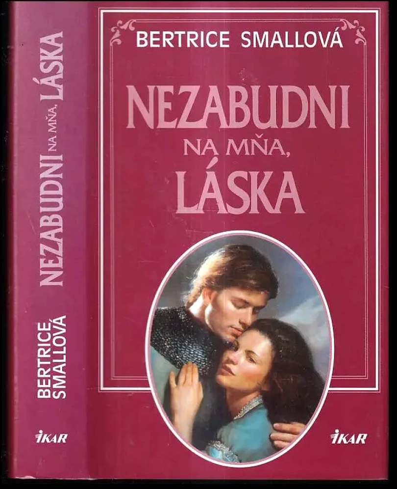 Levně Nezabudni na mňa, láska (Bertrice Small, 2001)