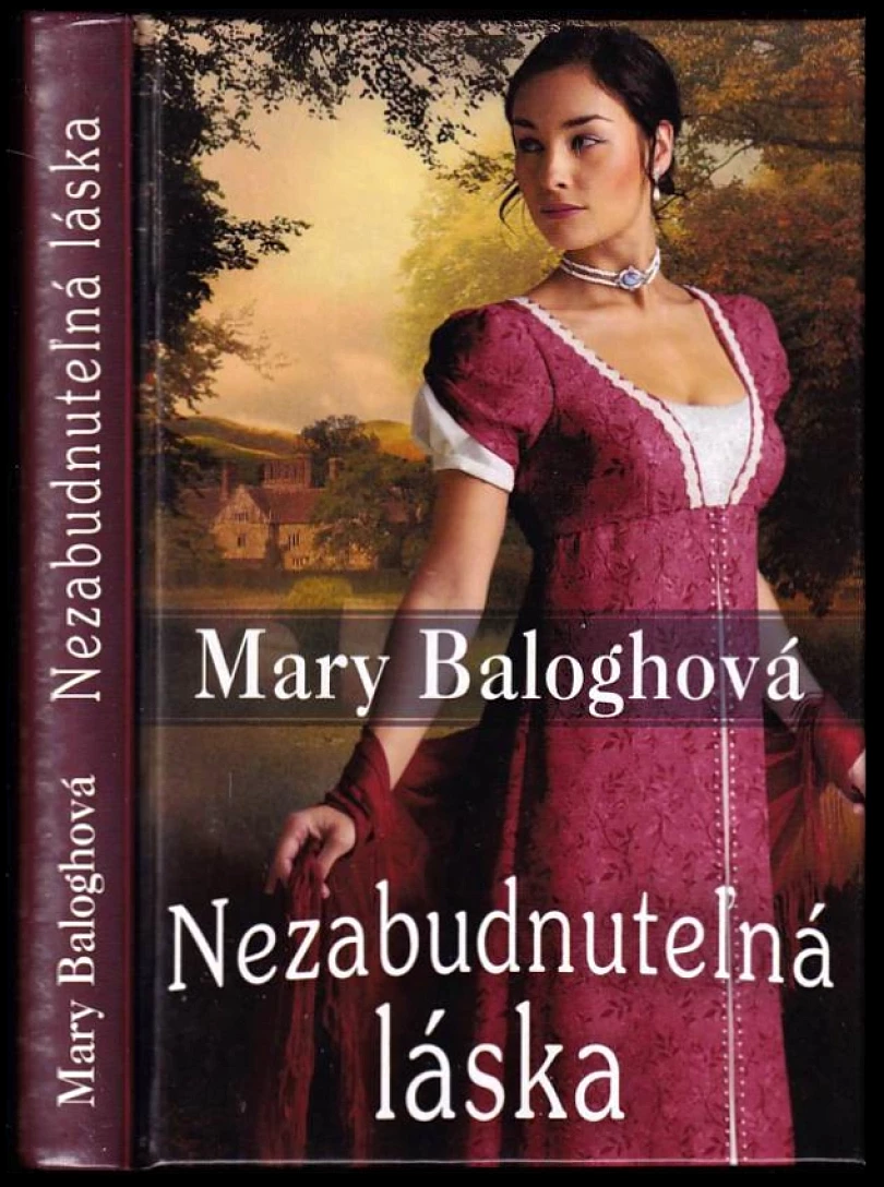Levně Nezabudnuteľná láska (Mary Balogh, 2011)